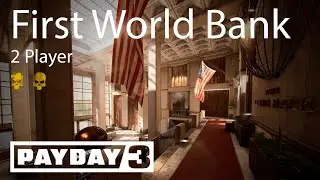💎 Ограбление века в PAYDAY 3: First World Bank &mdash; Большой куш! 🏦💥