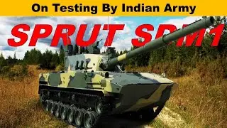 Indian army testing Sprut  SDM1 for light weight battle tanks requirement