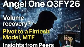 Angel One Q3FY26.Pivot to Fintech Model,MTF.Insights from Peers Groww,ARSSBL