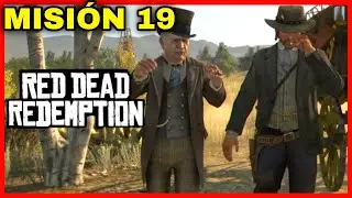🔥&iquest;Los timadores se reforman? - Red Dead Redemption - Misi&oacute;n #19 (RDR 1)