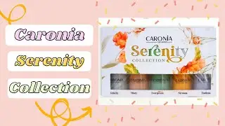 Caronia Nail Polish Serenity Collection