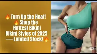 🔥 Turn Up the Heat! Shop the Hottest Bikini Styles of 2025 Limited Stock🔥#YouTubeShorts #ViralVideos
