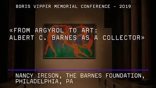 Nancy Ireson.  From Argyrol to Art: Albert C. Barnes as a Collector