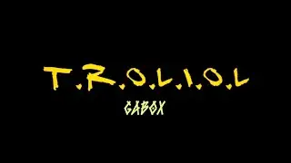 Gabox - Encaje | T.R.O.L.I.O.L (Audio) [Prod. Ras-Hop]