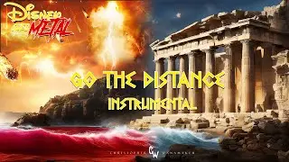 DISNEY GOES METAL: Go The Distance (INSTRUMENTAL) (METAL COVER)