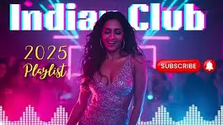 Best Desi EDM Remix Songs 2025 Hindi DJ Playlist for US Indians
