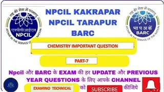 BARC,NPCIL EXAM CHEMISTRY IMPORTANT QUESTION PART-7 #NPCIL #BARC #DAE