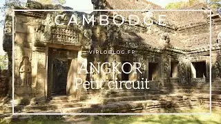 CAMBODGE : ANGKOR Le Petit Circuit