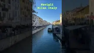 #Navigli (Milan Italy)#shortvideo #travel