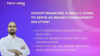 Odoo17 Branches is really going to serve as Branch Management Solution?