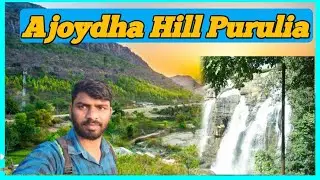 Ajoydha Hill  | One of the most tourists attraction of Purulia 