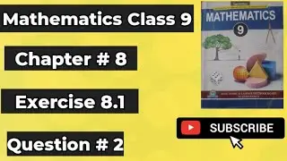 Mathematics Class 9 AJK Board Chapter # 8 Exercise 8.1 Question # 2 