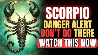 Scorpio Safety Alert: Stay Away from These Year-End Toxic Energy Traps