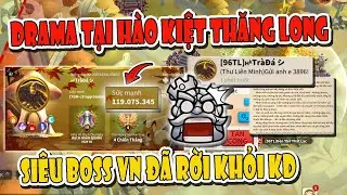 DRAMA Tại Server VN Đầu Ti&ecirc;n . Tại Sao Si&ecirc;u BOSS VN Lại Bay Khỏi Vương Quốc