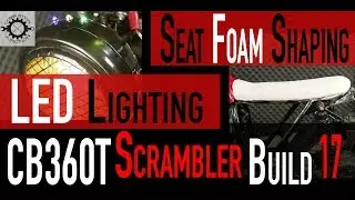 CAFE RACER SCRAMBLER BUILD, DIY Seat Foam & LED Dash light Instal time lapse - Honda CB360 Ep17
