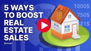 5 Ways to Boost Real Estate Sales