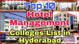 Top 10  Hotel Management Colleges list in Hyderabad | Hotel Management College's