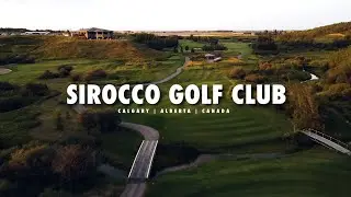 Sirocco Golf Club Review | Best Views in Calgary