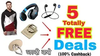 Free Free! 5 Totally Free Deals available on Paytm Mall . {100% Cashback}