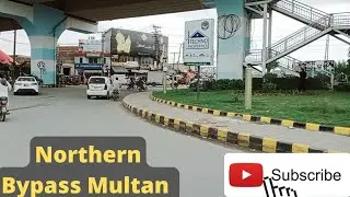 Northern Bypass Multan||Multan visiting||My vlogs||#multan #bypass #vlogs
