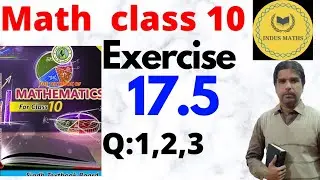 Exercise 17.5 Question 1, 2 and 3 Class 10 Mathematics |&nbsp;#Sindh&nbsp;Board&nbsp;#Karachi&nbsp;Board&nbsp;#newmathematics