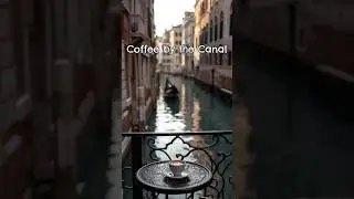 Venice Canal Caf&eacute; ☕ Calm Lo-Fi for Focus & Relaxation