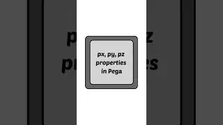 Why Pega Developers Need to Know About px, py, and pz Properties? #PegaProperties #SystemProperties