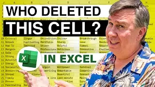 Excel Cell Deleted But Not Logged To Show Changes - Episode 2593