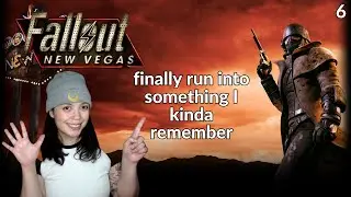 Let's Play Fallout New Vegas! Part 6