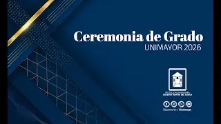 Grados UNIMAYOR 05 p.m. - 23 de Enero 2026.
