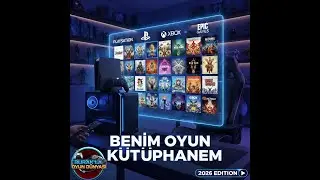 OYUN KÜTÜPHANEMDEKİ OYUNLAR