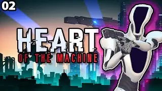Hijacking Spaceships with Death Robots - Heart of the Machine