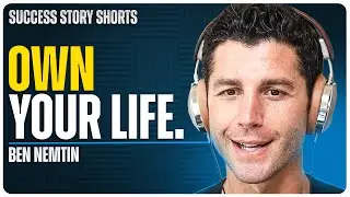 Accountability, Ownership & Choosing the Right Partners | Ben Nemtin - #1 NYT Bestselling Author