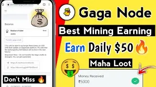 Gaga Node Free Mining App | Best Daily Earning App 2023 | Best Free Paytm Cash Earning App 2023