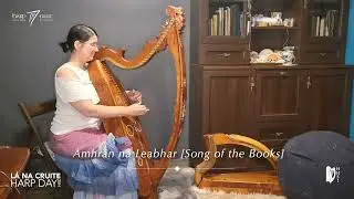 Lá na Cruite Harp Day 2024 HARPERS' CALL #4