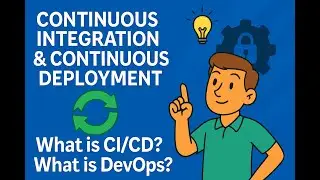 Continuous Integration & Continuous Deployment | What is CICD? | What is DevOps ? | DevOps Tutorial