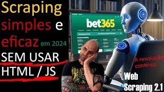 Web Scraping 2.1 - raspagem simples e eficaz - parte 3 #bet365 #python #adb