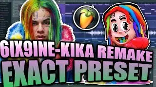 6ix9ine - KIKA Preset (FL Studio Stock Plugin + FLP)