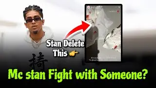 MC STAN FIGHT WITH SOMEONE ❓MC STAN DELETED STORY 