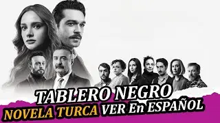Tablero Negro, Novela Turca
