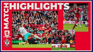 Match Highlights | Boro 2 Southampton 1 | Matchday 8