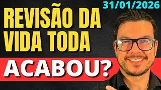 VOLTOU AGORA EM 2026! REVISÃO DA VIDA TODA ADI 2111 TEMA 1102 STF ÚLTIMAS NOTÍCIAS 2026