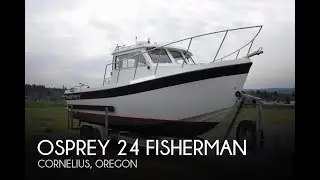 [UNAVAILABLE] Used 2002 Osprey 24 Fisherman in Cornelius, Oregon