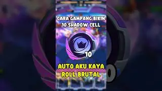 CARA GAMPANG BIKIN 10 SHADOW CELL! AKU KAYAA #MagicChessGoGo #MCGGIDCreators