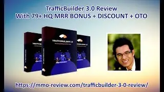 Traffic Builder 3.0 Review | Traffic Builder 3.0 Demo | Traffic Builder 3.0 Bonus