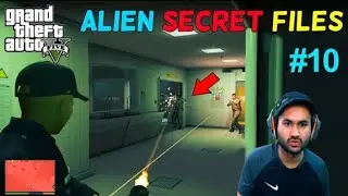 GTA 5 : Alien Top Secret Files  || GTA 5 Game Play  #10