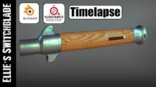 BLENDER/SUBSTANCE PAINTER: ELLIE'S SWITCHBLADE (TIMELAPSE)