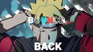 bounce back-boruto x naruto/rotate script|remake @Zeus.|(amv/edit)quick