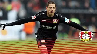 Chicharito Best-of | Die sch&ouml;nsten Tore von Javier Hern&aacute;ndez bei Bayer 04 Leverkusen