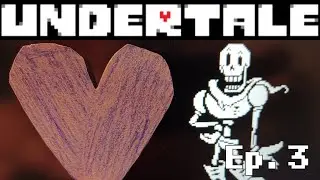 Date with Papyrus | Undertale Let's Play Ep. 3